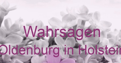 Wahrsagen Oldenburg in Holstein | Top-Experten für Kartenlegen, Wahrsagen, Hellsehen, Zukunftsdeutung. Wahrsagen Oldenburg in Holstein | Top-Experten für Kartenlegen, Wahrsagen, Hellsehen, Zukunftsdeutung.